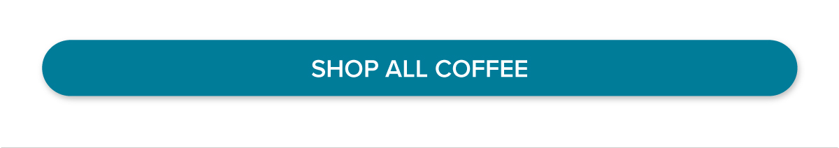 [Shop All Coffee]