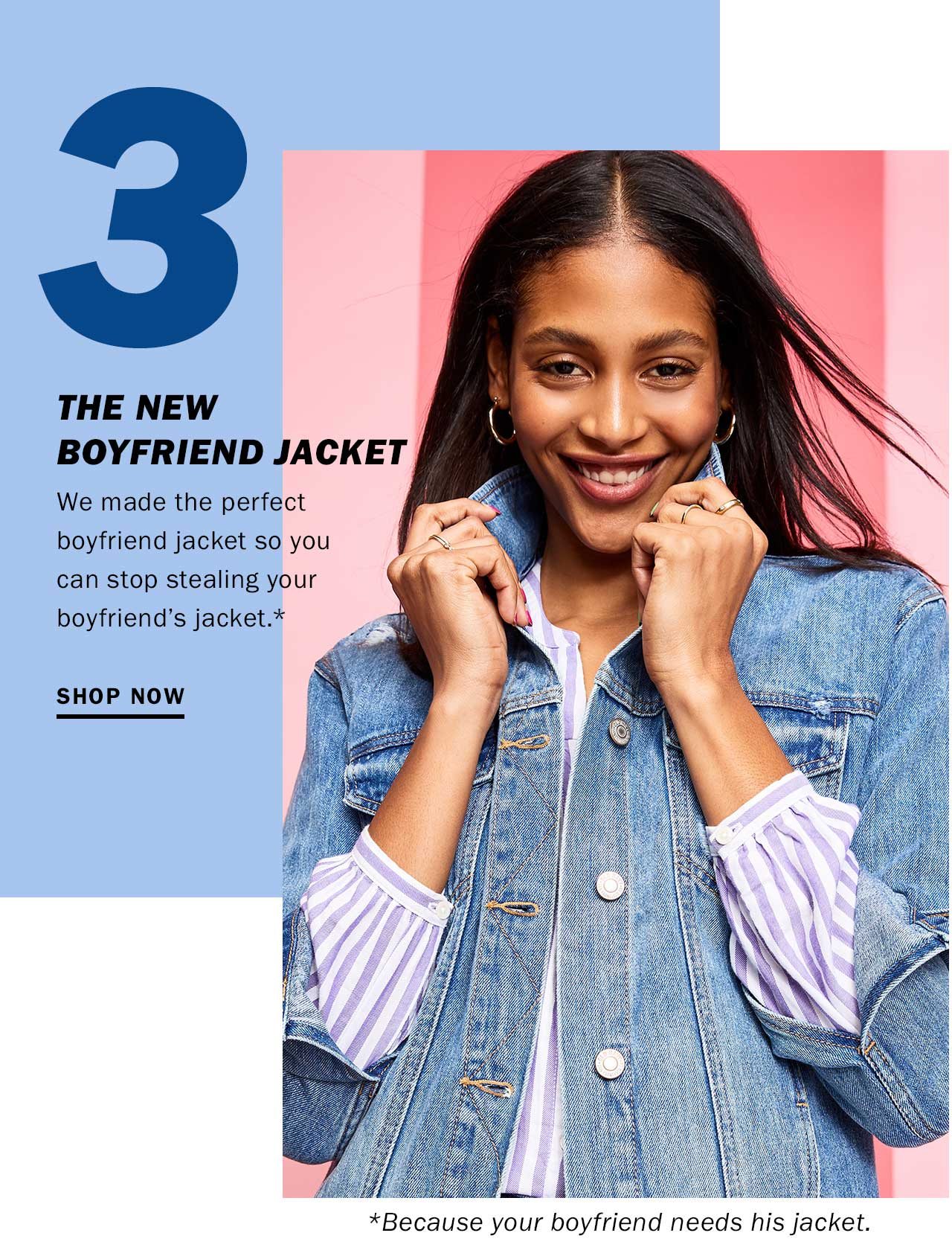 3 | The new boyfriend jacket