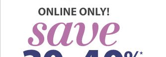 Save 30-40% on Select Gifts