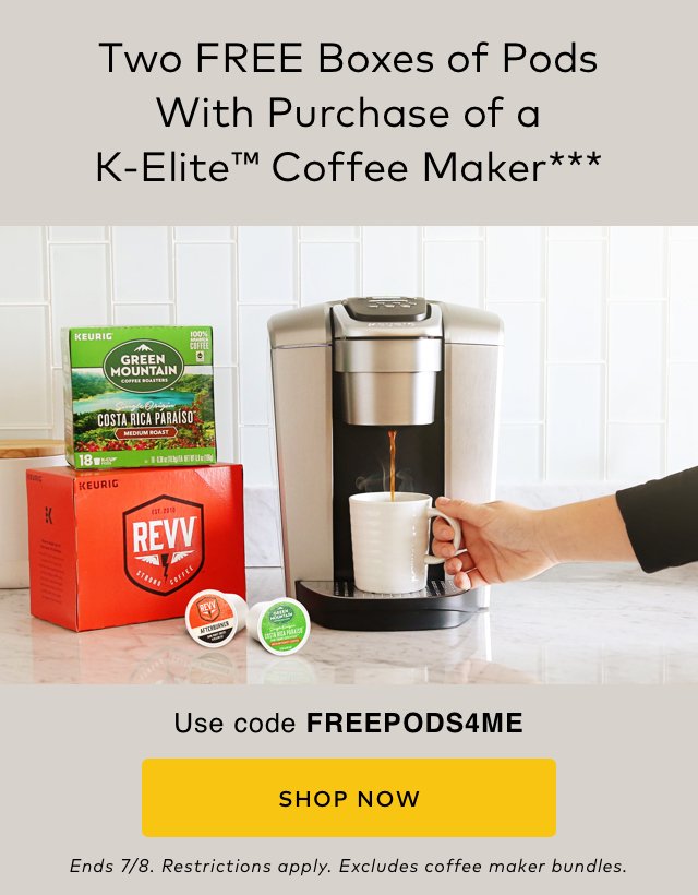 Two FREE Boxes of Pods with Purchase of a K-Elite Coffee Maker