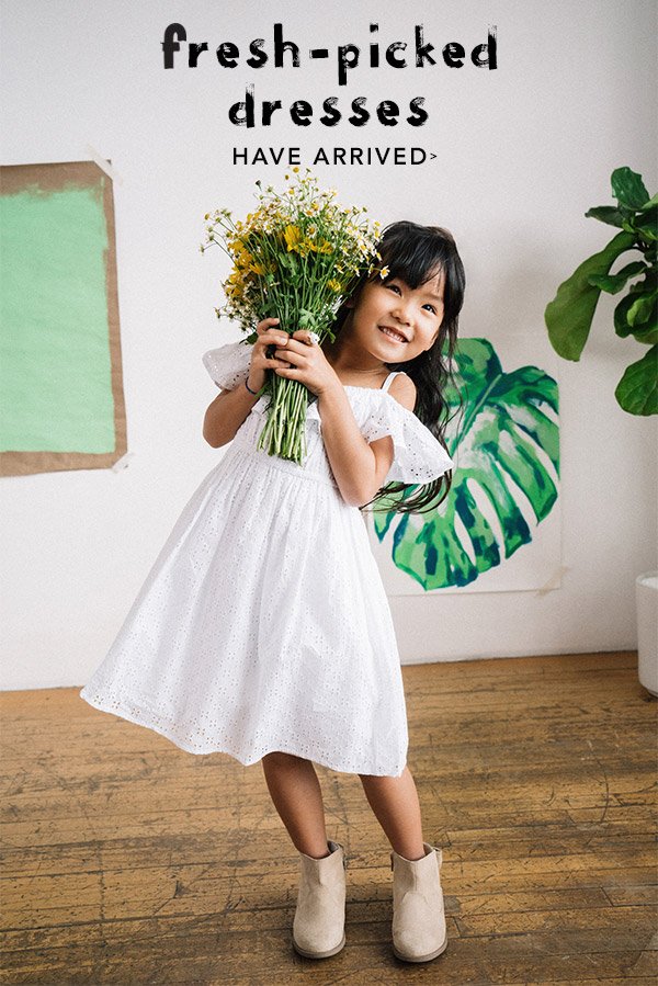 Fresh-picked dresses have arrived