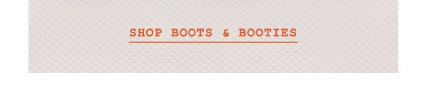 Shop boots.
