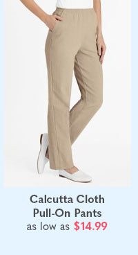 Calcutta Cloth Pull-On Pants as low as $14.99