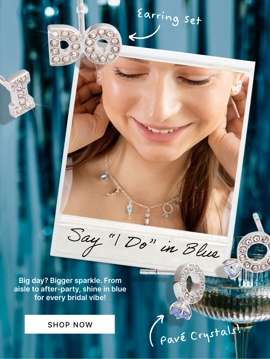 Big day? Bigger sparkle. From aisle to after-party, shine in blue for every bridal vibe! | SHOP NOW