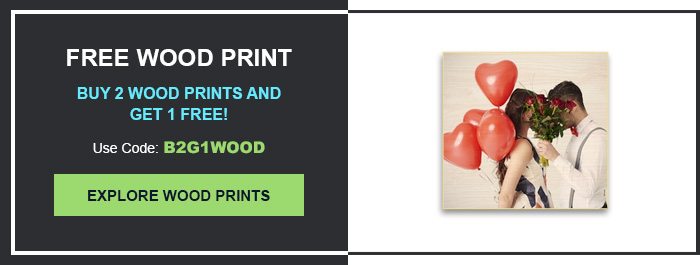 FREE WOOD PRINT Buy 2 Wood Prints and get 1 free!