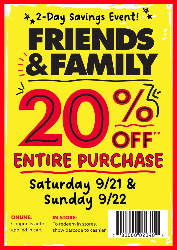 Friends & Family Event