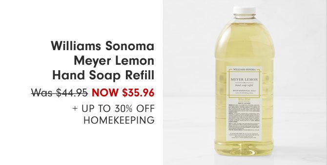 Williams Sonoma Meyer Lemon Hand Soap Refill Now $35.96 + Up to 30% Off Homekeeping