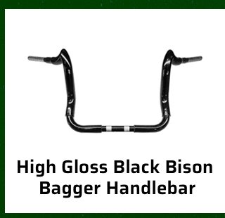 High Gloss Black Bison Bagger Handlebar