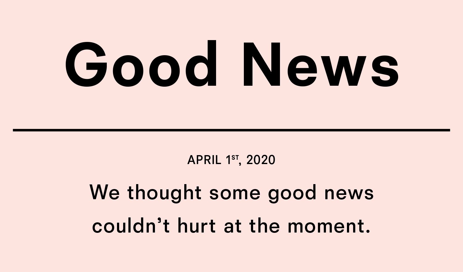 Good news