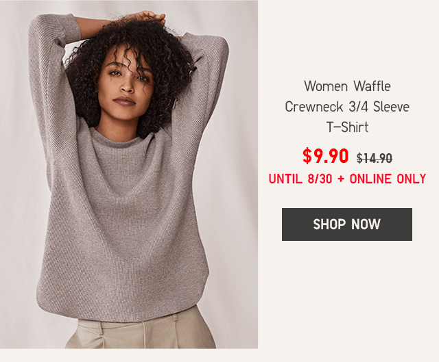 WOMEN WAFFLE CREWNECK 3/4 SLEEVE T-SHIRT $9.90 UNTIL 8/30 + ONLINE ONLY