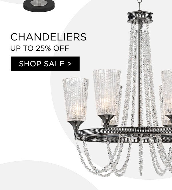 Chandeliers - Up To 25% Off - Shop Sale >