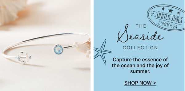 Seaside Collection | Shop Now