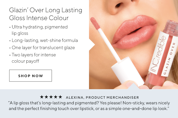 Glazin' Over Long Lasting Gloss Intense Colour