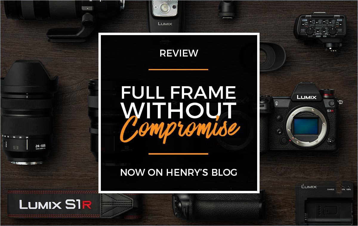 Panasonic S1R - Full Frame Without Compromise