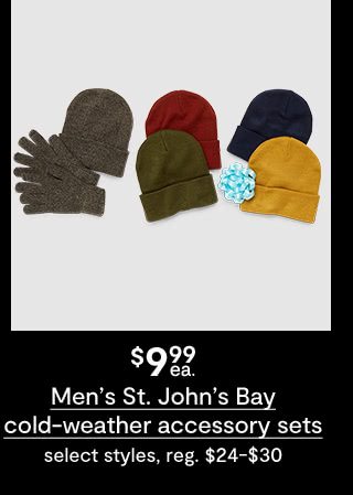 $9.99 each Men's St. John's Bay cold-weather accessory sets, select styles, regular $24 to $30