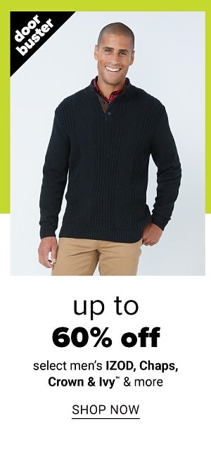 Up to 60% off select Men's IZOD, Chaps, Crown & ivy and more - Shop Now