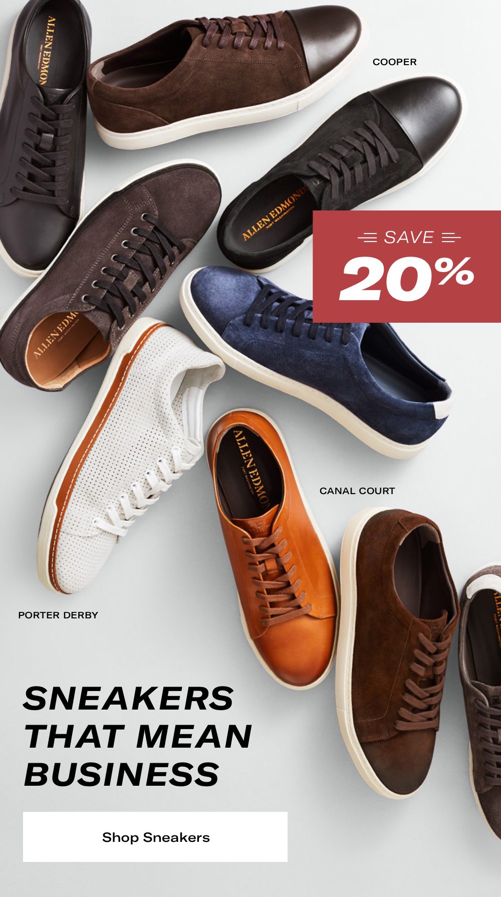 Sneakers That Mean Business. Save 20% on Sneakers