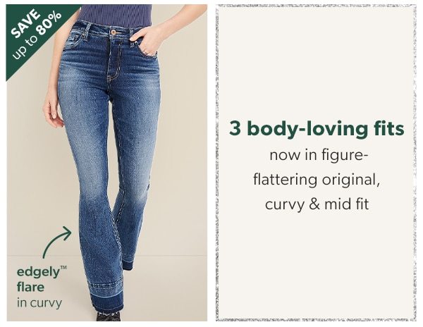 Save up to 80%. 3 body-loving fits. Now in figure-flattering original, curvy & mid fit. edgely™ flare in curvy.