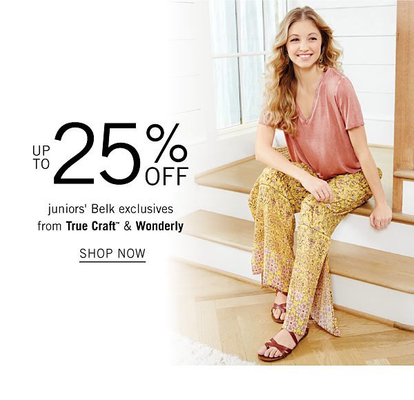 Up to 25% off juniors Belk exclusives from True Craft & Wonderly. Shop Now.