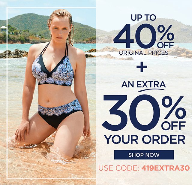 Up To 40% Off + An Extra 30% Off Your Order