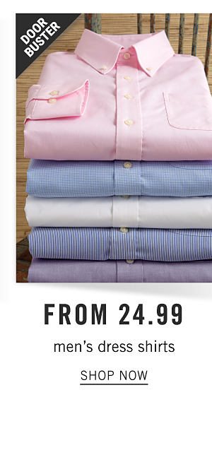 Doorbuster - Men's dress shirts from $24.99. Shop Now.