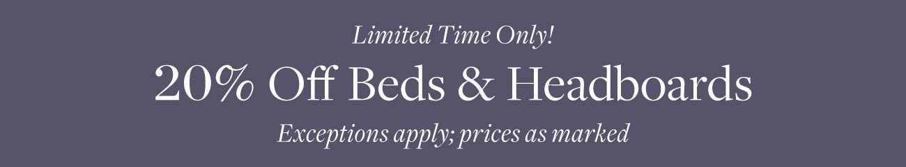 20% off Beds & Headboards