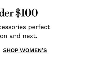 Gifts Under $100 | SHOP WOMEN'S