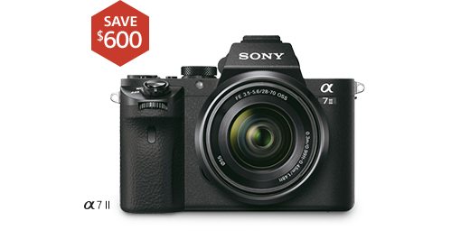 SAVEUP TO $600: Alpha 7 II Camera