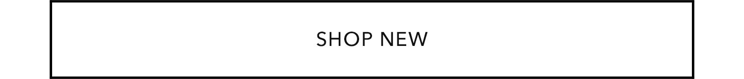 SHOP NEW