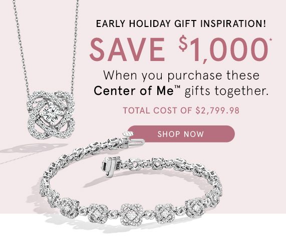 Save $1,000 When You Purchase these Center of Me Gifts Together