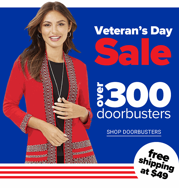 Veteran's Day Sale! Over 300 Doorbusters - Shop Doorbusters