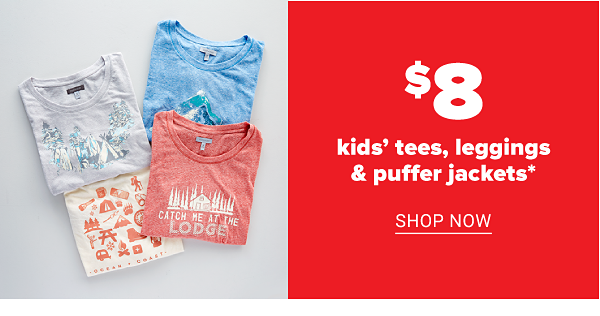 Daily Deals - $8 kids' tees, leggings & puffer jackets. Shop Now.