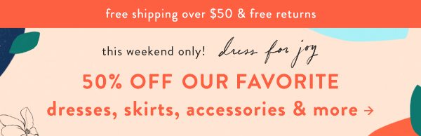 Shop 50% off occasion dressing.