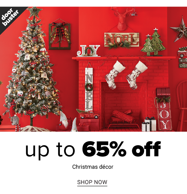 Up to 65% off Christmas Décor - Shop Now