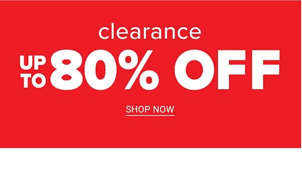 Clearance Up to 80% off - Shop Now