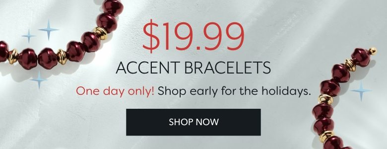 TODAY ONLY: $19.99 Accent Bracelets