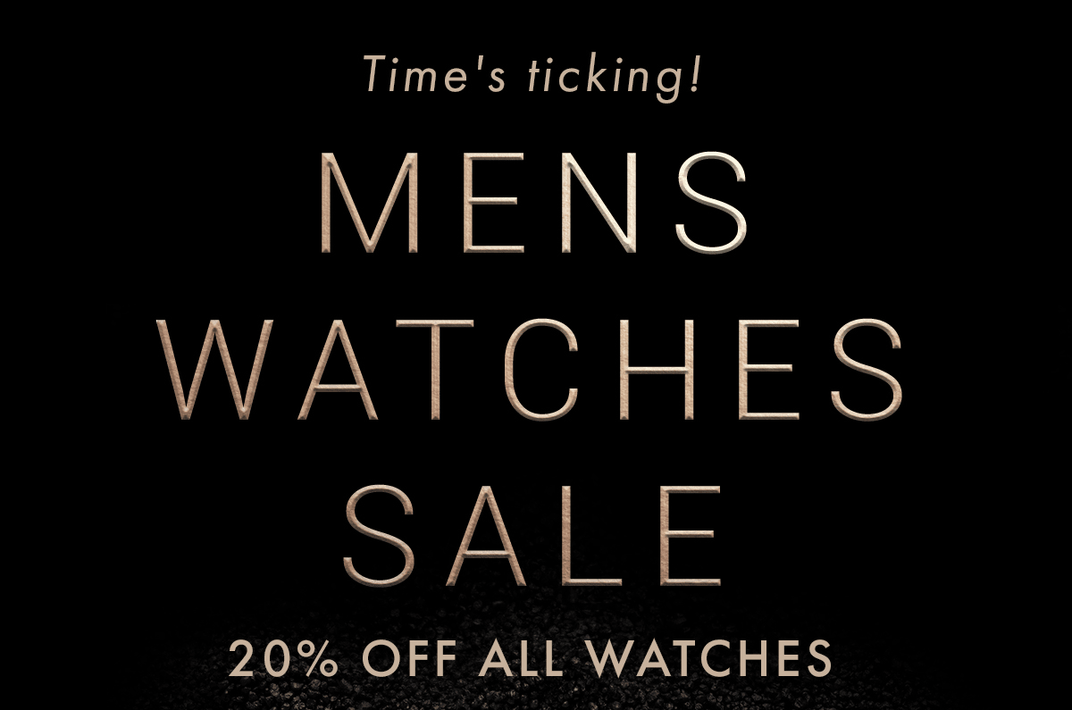 20% off Mens Watches