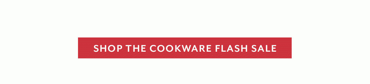 Shop the Cookware Flash Sale