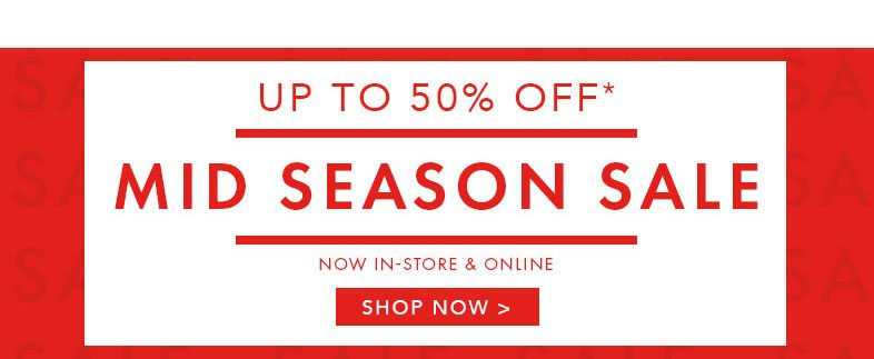 Mid season sale | shop now