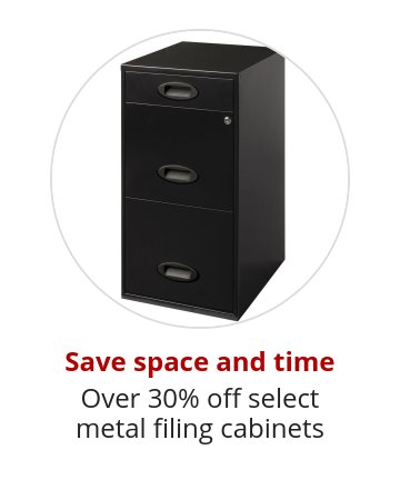 Save space and time Over 30% off select metal filing cabinets