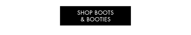 SHOP BOOTS AND BOOTIES