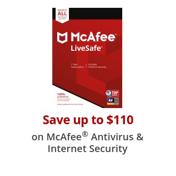 Save up to $110 on McAfee® Antivirus & Internet Security