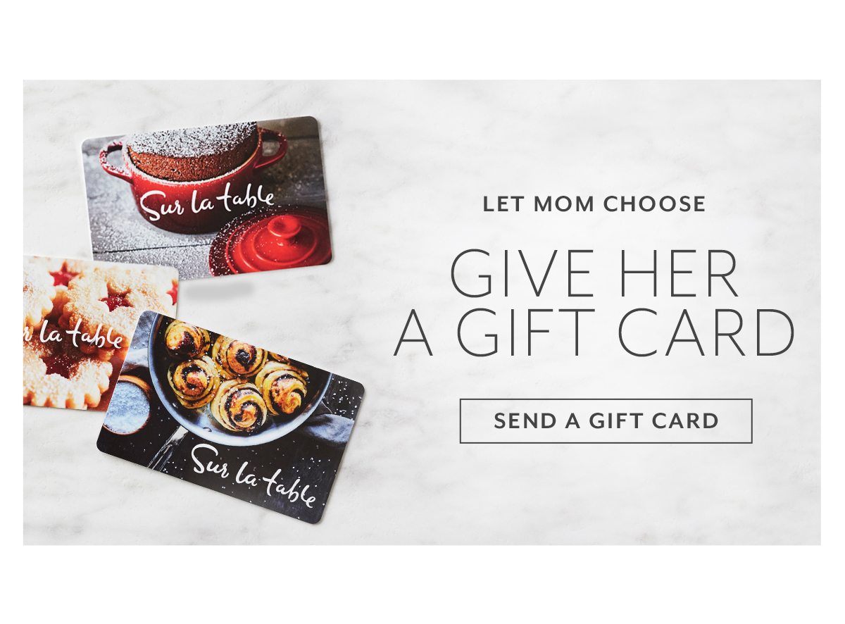 Let Mom Choose - Give Her a Gift Card