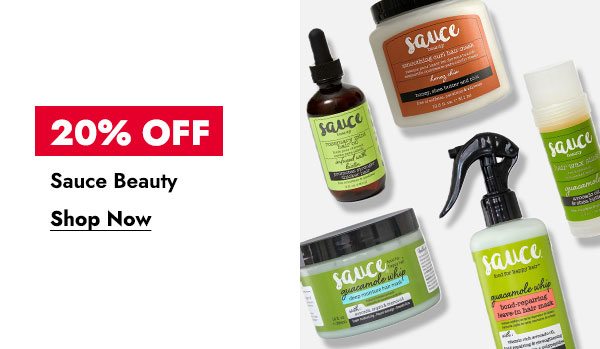 20% OFF SAUCE BEAUTY - SHOP NOW