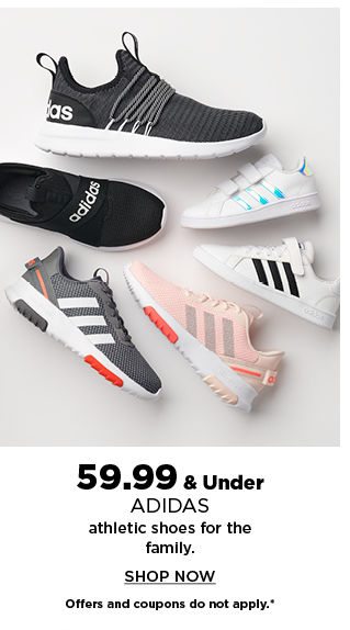 59.99 and under adidas athletic shoes for the family. shop now.