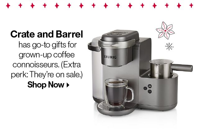 Crate and Barrel has go-to gifts for grown-up coffee connoisseurs. (Extra perk: They're on sale.) Shop Now.