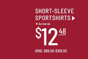 Short-sleeve Sportshirts as low as $12.48