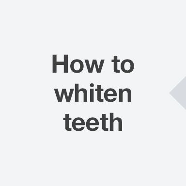 how to whiten teeth