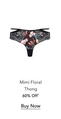 Shop the Mimi Floral Thong