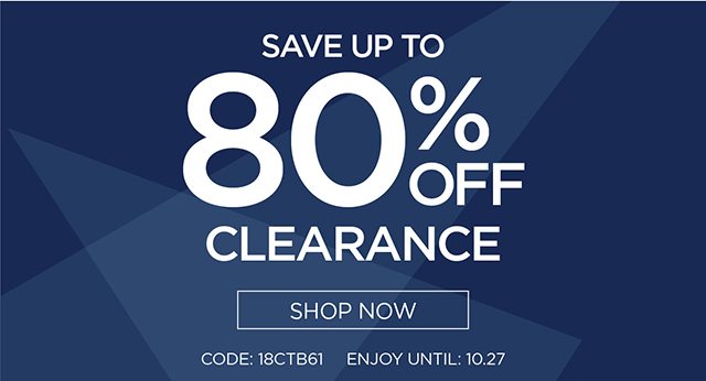 Save Up To 80% Off Clearance - Shop Now